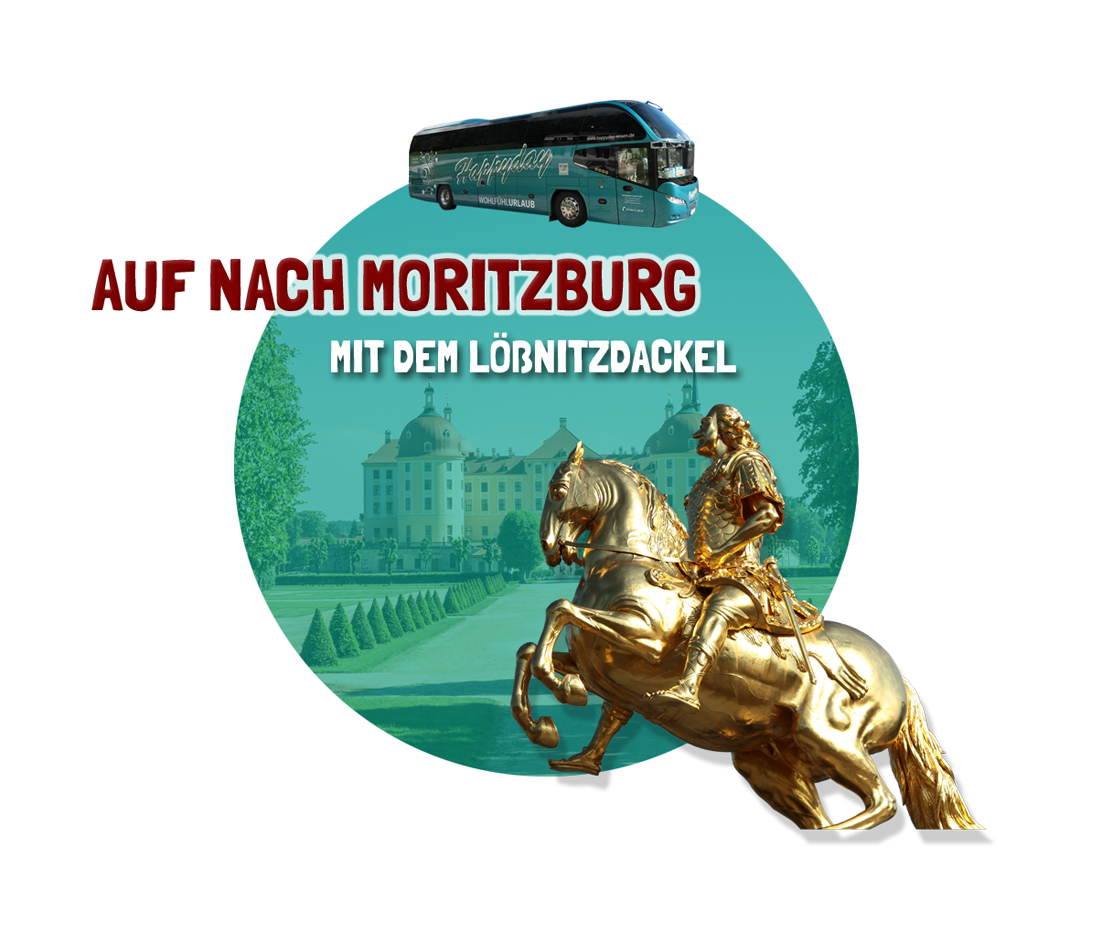 Geburtstagsfahrt mit dem Reisebüro Happyday nach Moritzburg